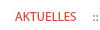 aktuelles